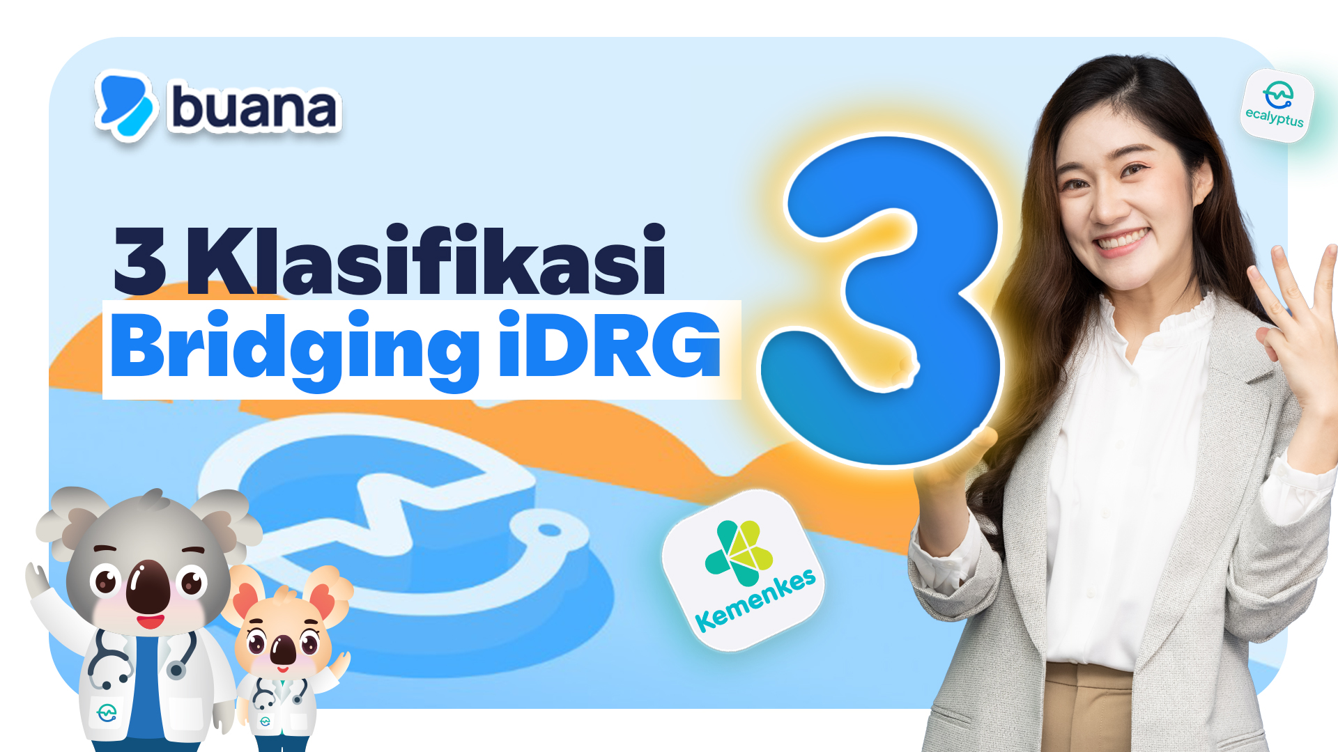3 Klasifikasi Bridging iDRG: Di Tahap Mana Rumah Sakit Anda Berada?