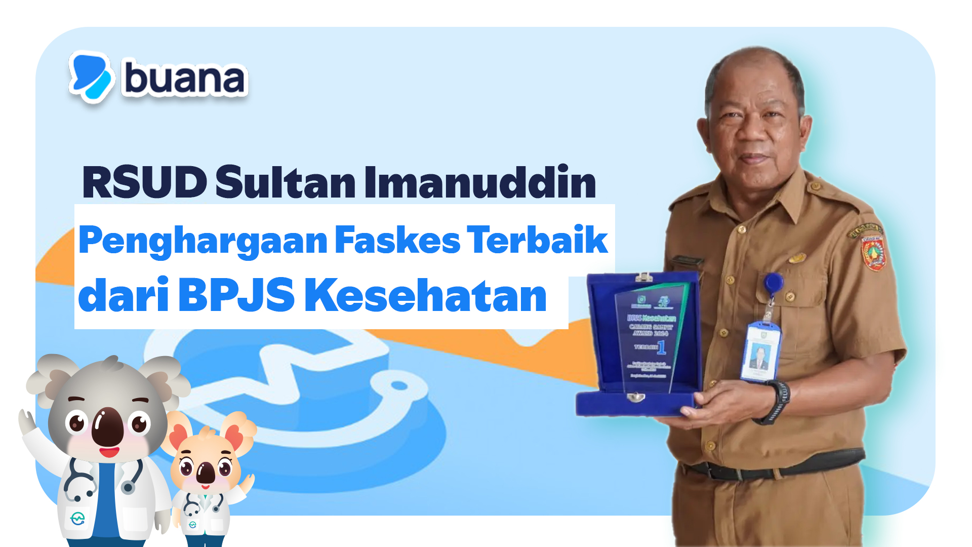 Bersama Buana Varia Komputama RSUD Sultan Imanuddin Raih Penghargaan Faskes Terb ...