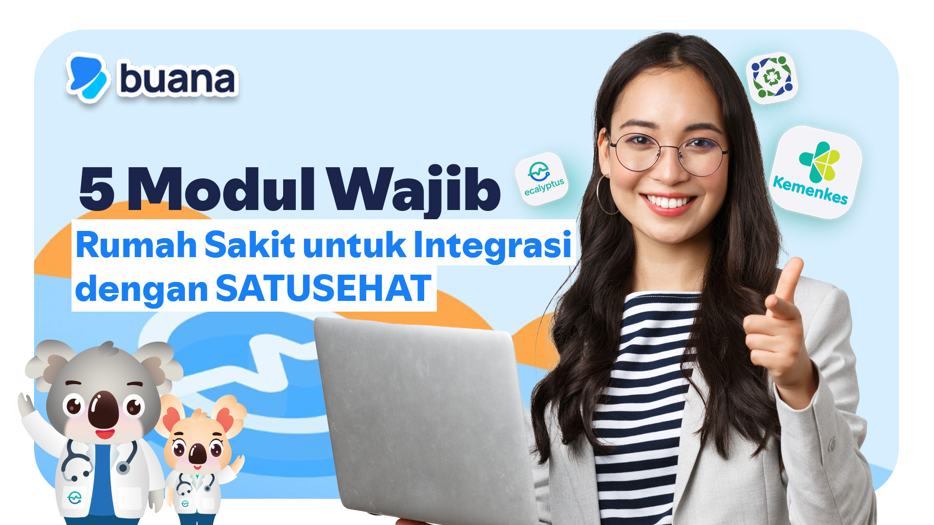 5 Modul Wajib Rumah Sakit untuk Integrasi dengan SATUSEHAT Kementerian Kesehatan